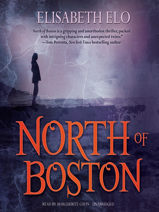Title details for North of Boston by Elisabeth Elo - Available